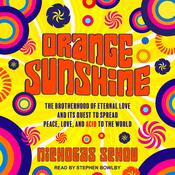 Orange Sunshine by  Nicholas Schou audiobook