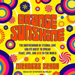 Orange Sunshine by Nicholas Schou audiobook