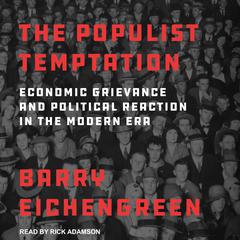 The Populist Temptation by Barry Eichengreen audiobook