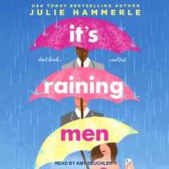 It's Raining Men by Julie Hammerle audiobook