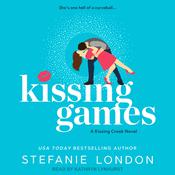 Kissing Games by  Stefanie London audiobook