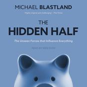 The Hidden Half by  Michael Blastland audiobook