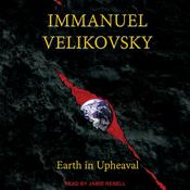 Earth in Upheaval by  Immanuel Velikovsky audiobook