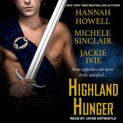 Highland Hunger by Michele Sinclair audiobook