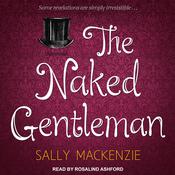 The Naked Gentleman by  Sally MacKenzie audiobook