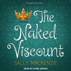 The Naked Viscount by Sally MacKenzie audiobook