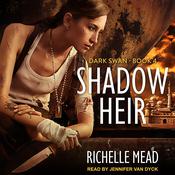 Shadow Heir by  Richelle Mead audiobook