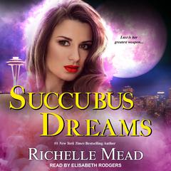 Succubus Dreams by Richelle Mead audiobook