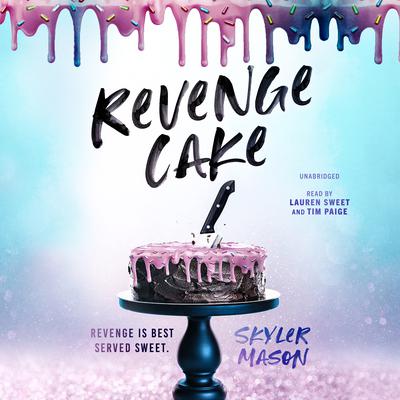 Revenge Cake by Skyler Mason audiobook