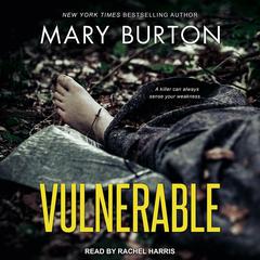 Vulnerable by Mary Burton audiobook