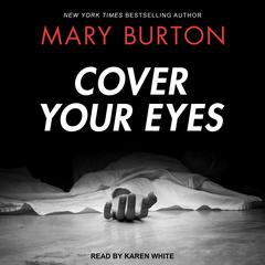 Cover Your Eyes by Mary Burton audiobook