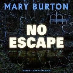 No Escape by Mary Burton audiobook