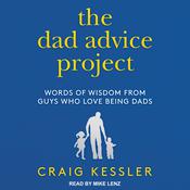 The Dad Advice Project by  Craig Kessler audiobook