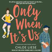 Only When It's Us by  Chloe Liese audiobook