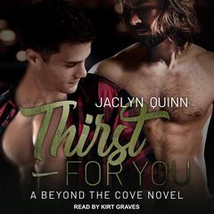 Thirst for You by Jaclyn Quinn audiobook