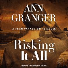 Risking It All by Ann Granger audiobook