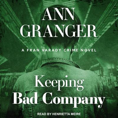 Keeping Bad Company by Ann Granger audiobook