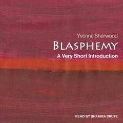 Blasphemy by Yvonne Sherwood audiobook