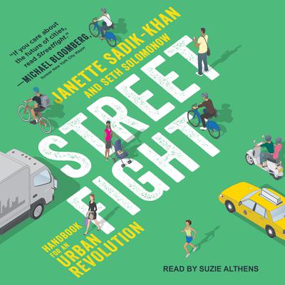Streetfight by Janette Sadik-Khan audiobook