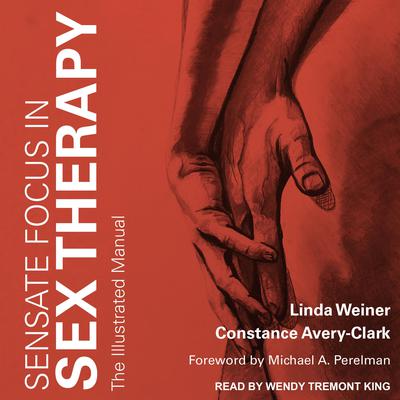 Sensate Focus in Sex Therapy by Constance Avery-Clark audiobook