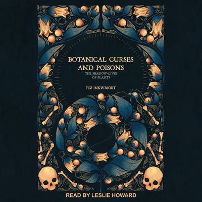 Botanical Curses and Poisons by Fez Inkwright audiobook