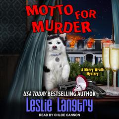 Motto for Murder by Leslie Langtry audiobook