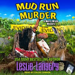 Mud Run Murder by Leslie Langtry audiobook
