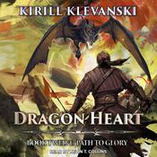 Dragon Heart by  Kirill Klevanski audiobook