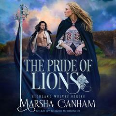 The Pride of Lions by Marsha Canham audiobook