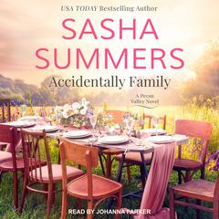 Accidentally Family by Sasha Summers audiobook