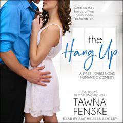 The Hang Up by Tawna Fenske audiobook
