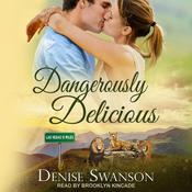 Dangerously Delicious by  Denise Swanson audiobook