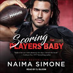 Scoring the Player's Baby by Naima Simone audiobook