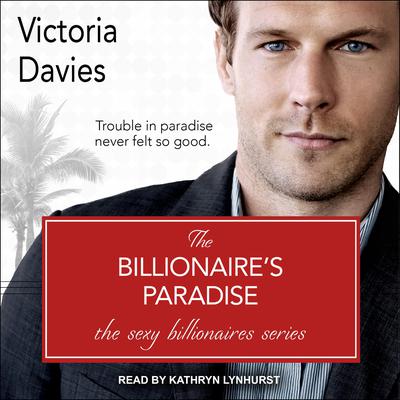 The Billionaire's Paradise by Victoria Davies audiobook