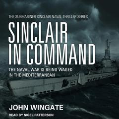 Sinclair in Command by John Wingate audiobook