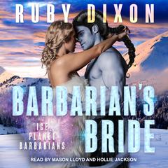 Barbarian's Bride by Ruby Dixon audiobook
