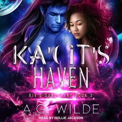 Ka'Cit's Haven by A.G. Wilde audiobook