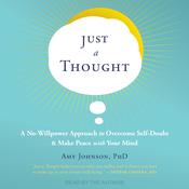 Just a Thought by  Amy Johnson PhD audiobook