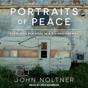Portraits of Peace by  John Noltner audiobook