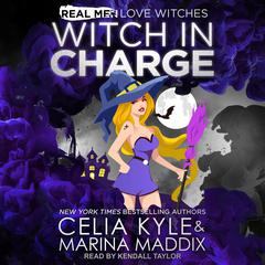 Witch In Charge by Celia Kyle audiobook