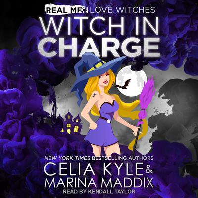 Witch In Charge by Celia Kyle audiobook