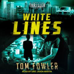 White Lines by Tom Fowler audiobook