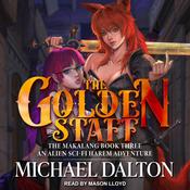 The Golden Staff by  Michael Dalton audiobook