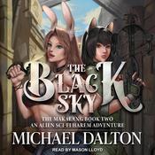 The Black Sky by  Michael Dalton audiobook