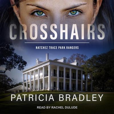 Crosshairs by Patricia Bradley audiobook