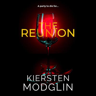 The Reunion by Kiersten Modglin audiobook