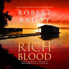 Rich Blood by Robert Bailey audiobook
