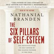 The Six Pillars of Self-Esteem by  Nathaniel Branden audiobook