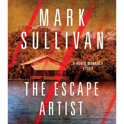 Escape Artist by Mark Sullivan audiobook