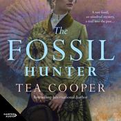 The Fossil Hunter by  Tea Cooper audiobook